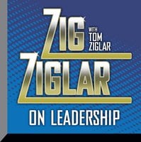 Zig Ziglar on Leadership - Zig Ziglar