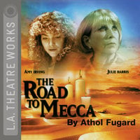 The Road to Mecca - Athol Fugard