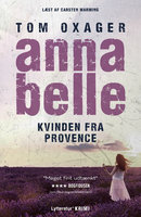 Annabelle: kvinden fra Provence - Tom Oxager