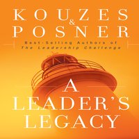 A Leader's Legacy - James M. Kouzas, Barry Z. Posner