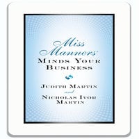 Miss Manners Minds Your Business - Judith Martin, Nicholas Ivor Martin