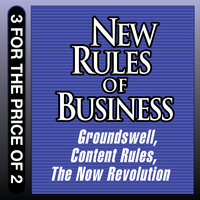 New Rules for Business: Groundswell Expanded and Revised Edition: Groundswell Expanded and Revised Edition; Content Rules; The Now Revolution - Ann Handley, Charlene Li, Josh Bernoff, Jay Baer, CC Chapman, Amber Naslund