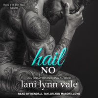 Hail No - Lani Lynn Vale