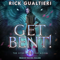 Get Bent! - Rick Gualtieri