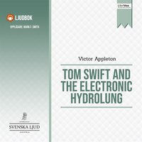 Tom Swift and the Electronic Hydrolung - Victor Appleton