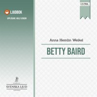 Betty Baird - Anna Hemlin Weikel