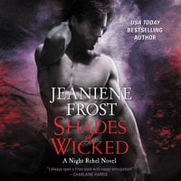 Shades of Wicked - Jeaniene Frost