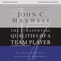 The 17 Essential Qualities of a Team Player - John C. Maxwell