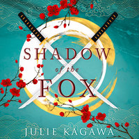 Shadow Of The Fox - Julie Kagawa