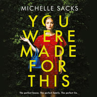 You Were Made for This - Michelle Sacks