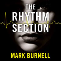 The Rhythm Section - Mark Burnell