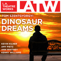 Dinosaur Dreams - Tom Szentgyorgyi