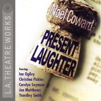 Present Laughter - Noel Coward