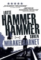 Mirakelbarnet - Lotte og Søren Hammer
