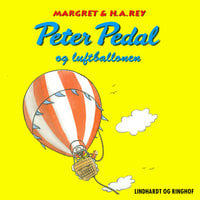 Peter Pedal og luftballonen - H.A. Rey