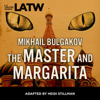 The Master and Margarita - Heidi Stillman, Mikhail Bulgakov
