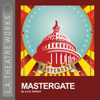 Mastergate - Larry Gelbart