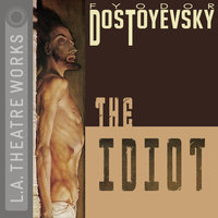 The Idiot - David Fishelson, Fyodor Dostoyesky