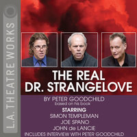 The Real Dr. Strangelove - Peter Goodchild