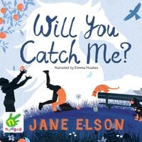 Will You Catch Me? - Jane Elson