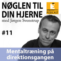 S1E11 - Mentaltræning på direktionsgangen - Jørgen Svenstrup