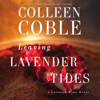 Leaving Lavender Tides - Colleen Coble