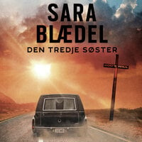 Den tredje søster - Sara Blædel