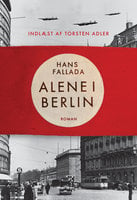 Alene i Berlin - Hans Fallada