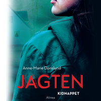 Jagten - Kidnappet - Anne-Marie Donslund