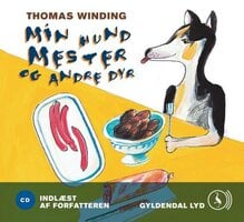 Thomas Winding læser Min hund Mester og andre dyr - Thomas Winding