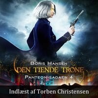 Panteon-sagaen #4: Den Tiende Trone - Boris Hansen