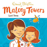 Last Term: Book 6 - Enid Blyton