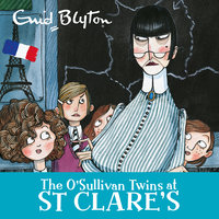 The O'Sullivan Twins at St Clare's: Book 2 - Enid Blyton