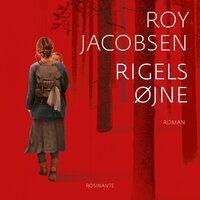 Rigels øjne - Roy Jacobsen