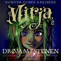 Mirja 2 - Drømmestenen - Gunvor Ganer Krejberg