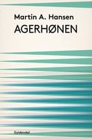 Agerhønen - Martin A. Hansen