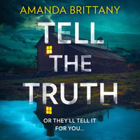Tell the Truth - Amanda Brittany