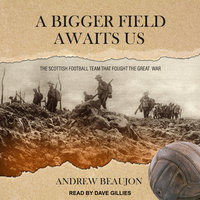 A Bigger Field Awaits Us - Andrew Beaujon