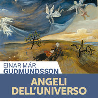 Angeli dell'universo - Einar Már Guðmundsson