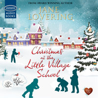 Christmas at the Little Village School - Jane Lovering