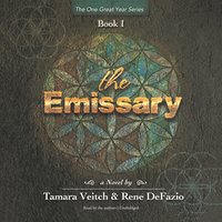 The Emissary - Tamara Veitch, Rene DeFazio