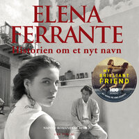 Historien om et nyt navn - Elena Ferrante