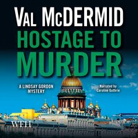 Hostage to Murder - Val McDermid