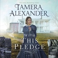 With this Pledge - Tamera Alexander