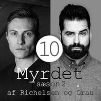 Myrdet af Richelsen & Grau S2E10 – Ottis Toole og Richard Ramirez - Sebastian Richelsen, Anders Grau