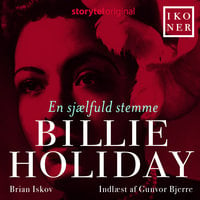 Ikoner - Billie Holiday - En sjælfuld stemme - Brian Iskov