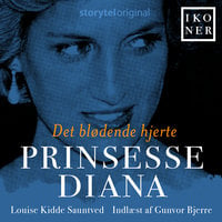 Ikoner - Prinsesse Diana - Det blødende hjerte - Louise Kidde Sauntved