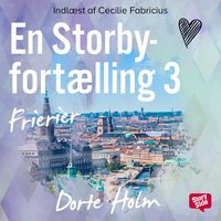 Frierier - en storbyfortælling 3 - Dorte Holm
