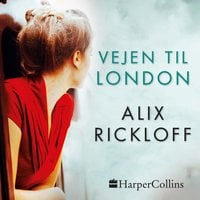 Vejen til London - Alix Rickloff