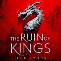 The Ruin of Kings: Prophecy and Magic Combine in This Powerful Epic - Jenn Lyons